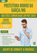 1000 Questões Comentadas para Concurso Agente De Combate A Endemias Morro Da da Prefeitura Garca Mg 2025 - 400 Questões