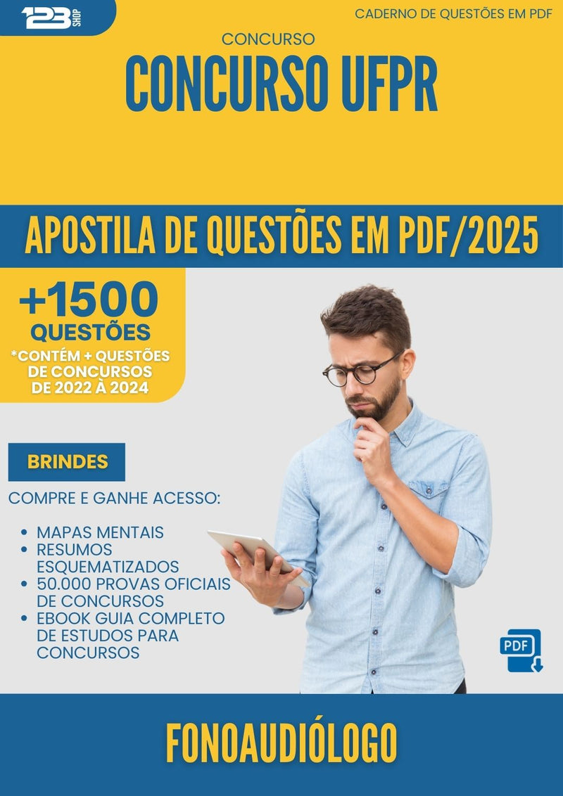 Apostila de Questões para Concurso Fonoaudiologo Ufpr 2025 - Mais de 1.500 Questões