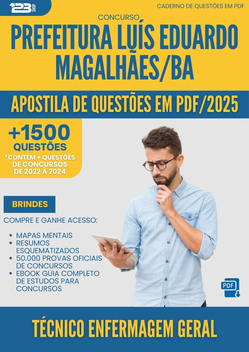 Apostila de Questões para Concurso Tecnico Enfermagem Geral da Prefeitura Luis Eduardo Magalhaes Ba 2025 - Mais de 1.500 Questões