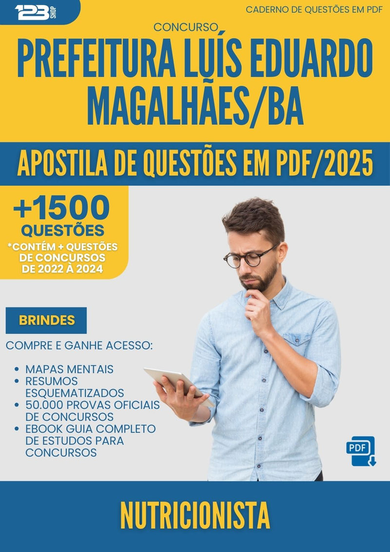 Apostila de Questões para Concurso Nutricionista da Prefeitura Luis Eduardo Magalhaes Ba 2025 - Mais de 1.500 Questões