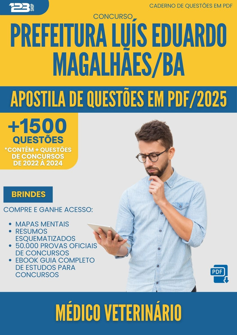 Apostila de Questões para Concurso Medico Veterinario da Prefeitura Luis Eduardo Magalhaes Ba 2025 - Mais de 1.500 Questões