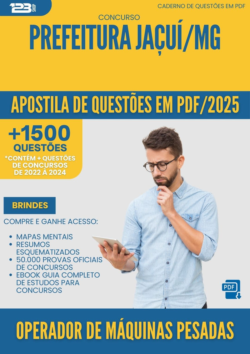Apostila de Questões para Concurso Operador De Maquinas Pesadas da Prefeitura Jacui Mg 2025 - Mais de 1.500 Questões