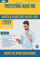 Apostila de Questões para Concurso Agente De Apoio Educacional da Prefeitura Jacui Mg 2025 - Mais de 1.500 Questões