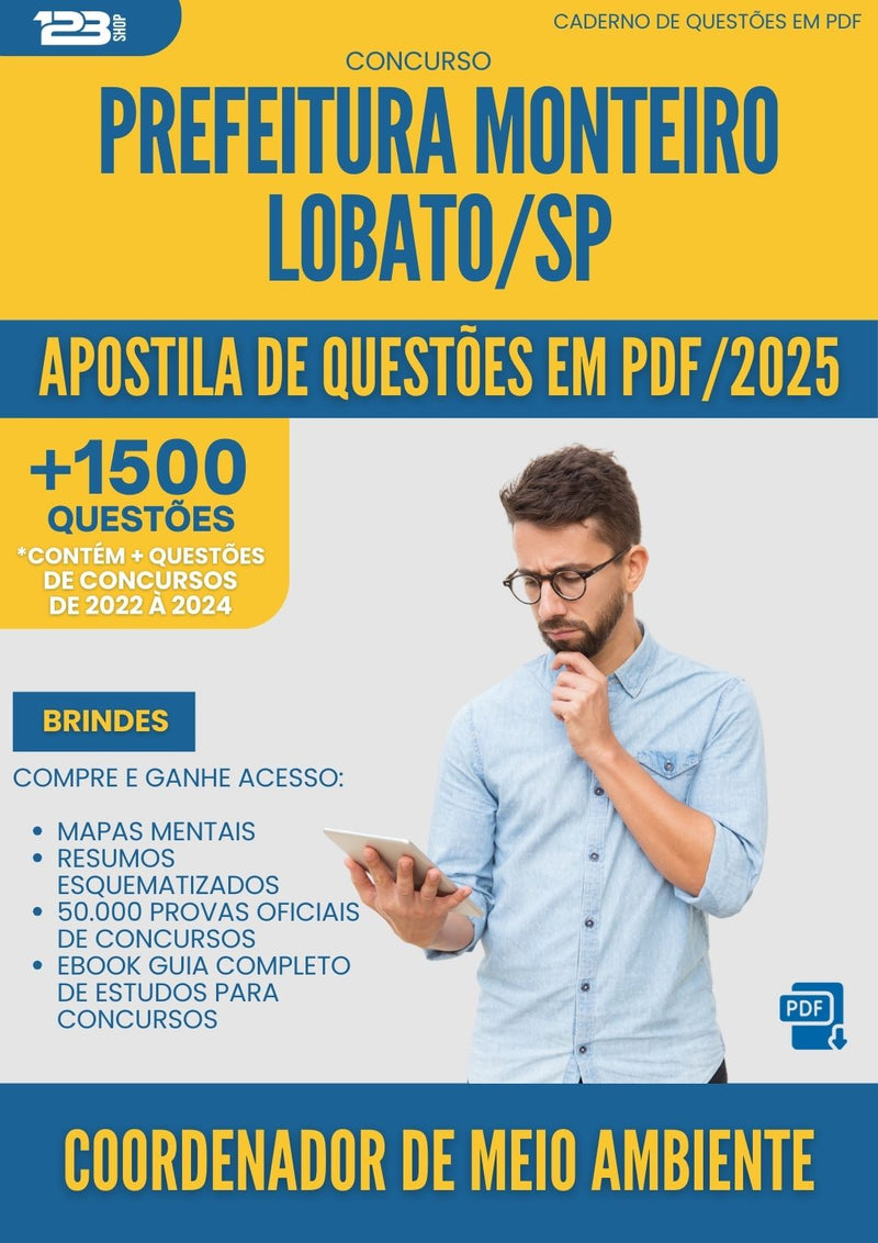 Apostila de Questões para Concurso Coordenador De Meio Ambiente Monteiro da Prefeitura Lobato Sp 2025 - Mais de 1.500 Questões