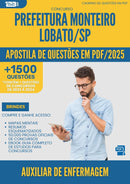 Apostila de Questões para Concurso Auxiliar De Enfermagem Monteiro da Prefeitura Lobato Sp 2025 - Mais de 1.500 Questões