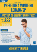 Apostila de Questões para Concurso Medico Veterinario Monteiro da Prefeitura Lobato Sp 2025 - Mais de 1.500 Questões