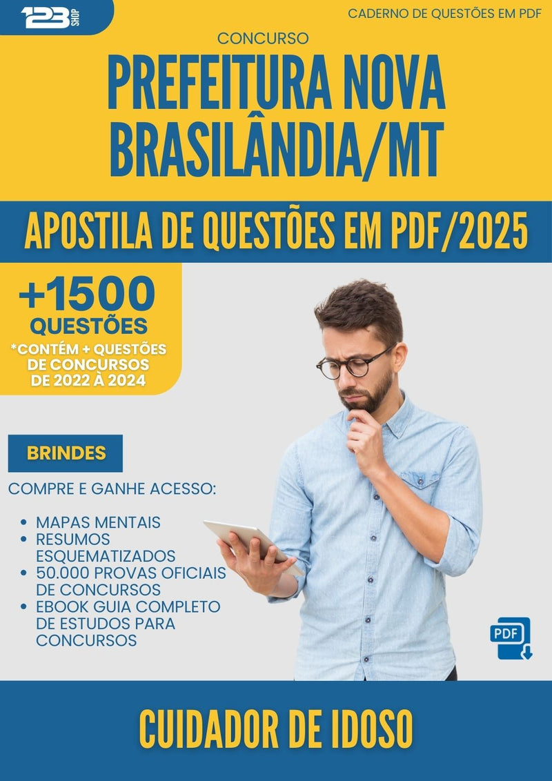 Apostila de Questões para Concurso Cuidador De Idoso Nova da Prefeitura Brasilandia Mt 2025 - Mais de 1.500 Questões