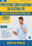 Apostila de Questões para Concurso Medico Do Trabalho Santo Antonio Da da Prefeitura Platina Pr 2025 - Mais de 1.500 Questões
