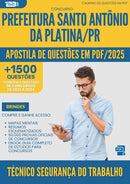 Apostila de Questões para Concurso Tecnico Seguranca Trabalho Santo Antonio da Prefeitura Platina Pr 2025 - Mais de 1.500 Questões
