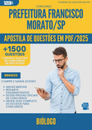 Apostila de Questões para Concurso Biologo da Prefeitura Francisco Morato Sp 2025 - Mais de 1.500 Questões