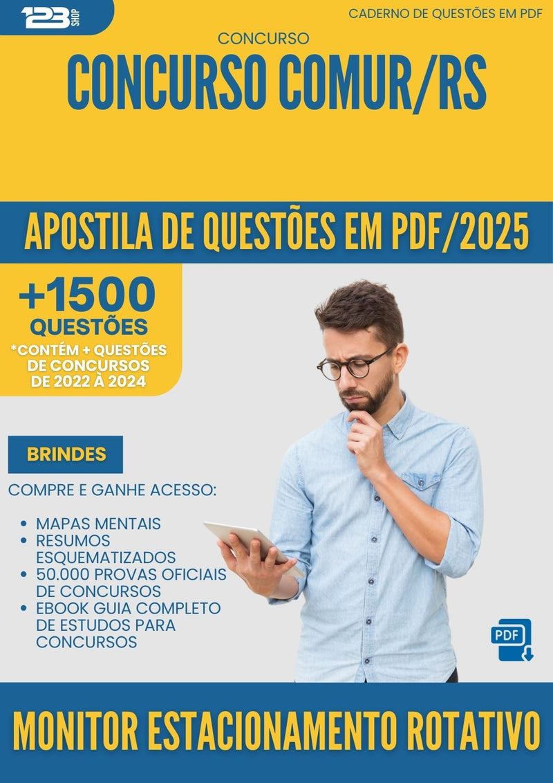 Apostila de Questões para Concurso Monitor Estacionamento Rotativo Comur Rs 2025 - Mais de 1.500 Questões