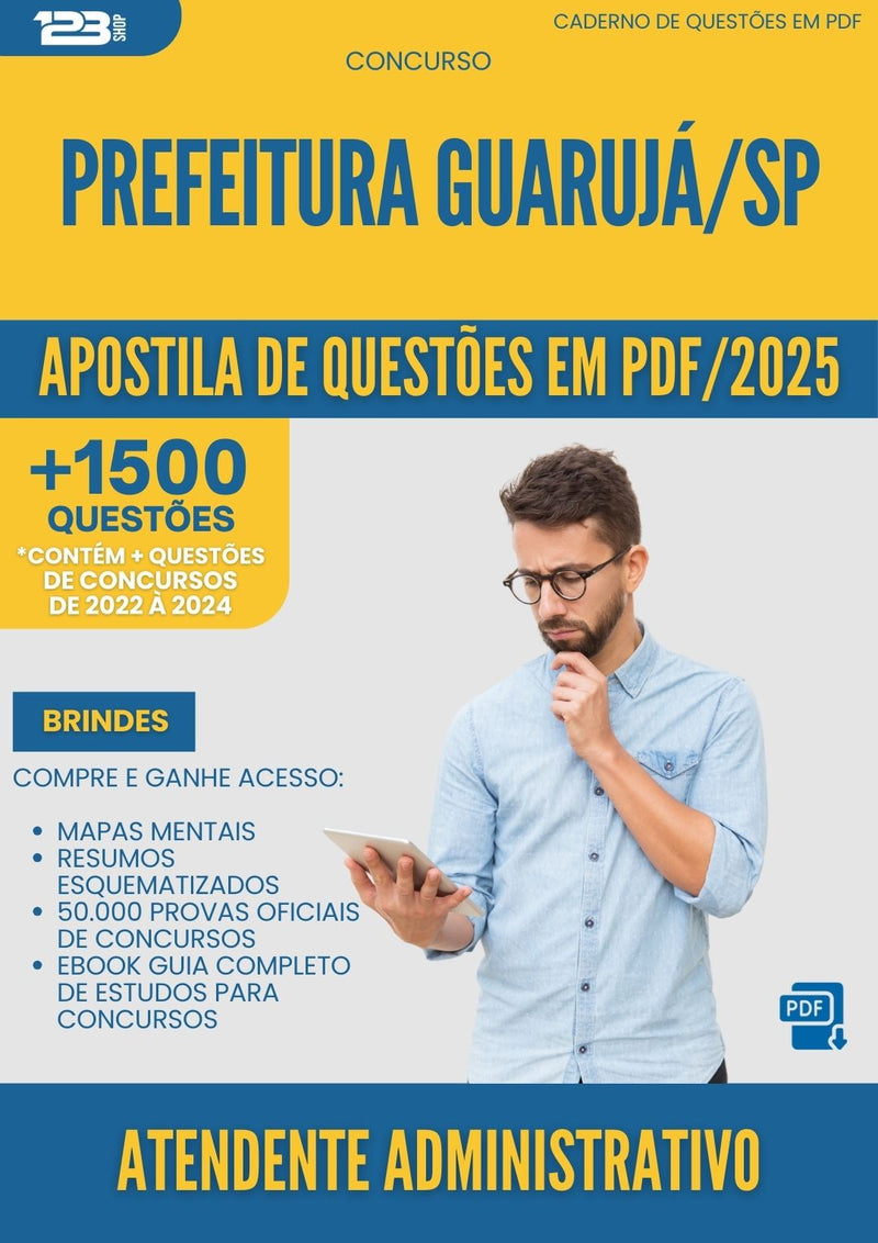 Apostila de Questões para Concurso Atendente Administrativo da Prefeitura Guaruja Sp 2025 - Mais de 1.500 Questões