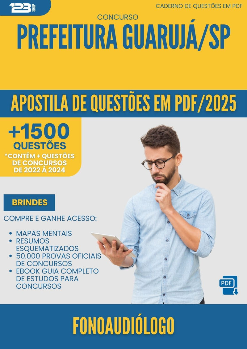 Apostila de Questões para Concurso Fonoaudiologo da Prefeitura Guaruja Sp 2025 - Mais de 1.500 Questões