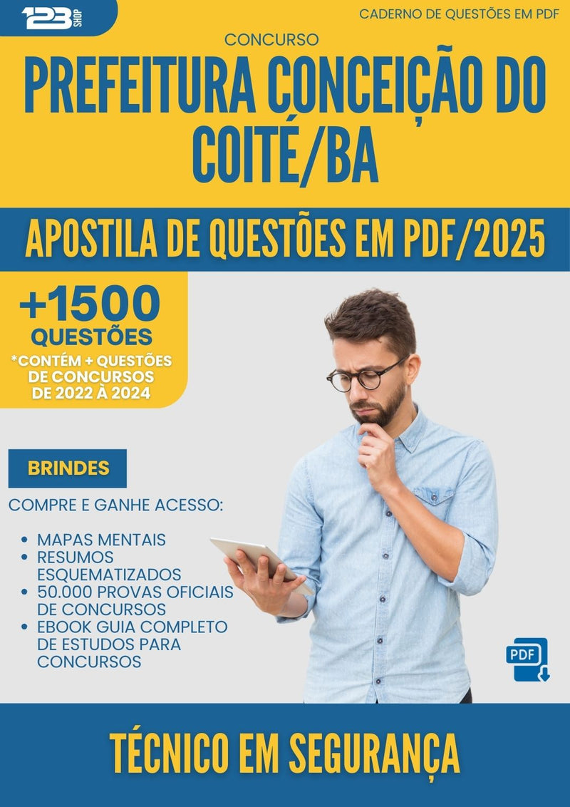 Apostila de Questões para Concurso Tecnico Em Seguranca da Prefeitura Conceicao Do Coite Ba 2025 - Mais de 1.500 Questões