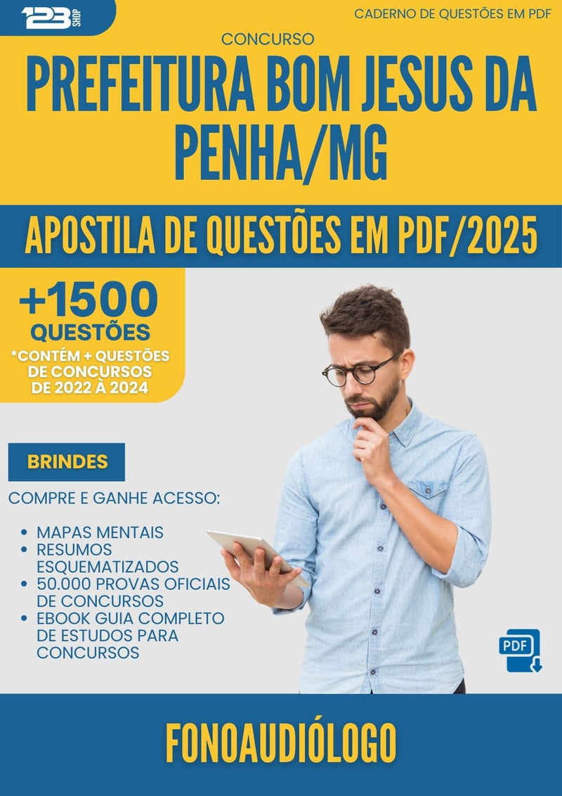 Apostila de Questões para Concurso Fonoaudiologo da Prefeitura Bom Jesus Da Penha Mg 2025 - Mais de 1.500 Questões