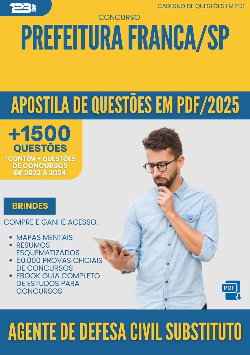 Apostila de Questões para Concurso Agente De Defesa Civil Substituto da Prefeitura Franca Sp 2025 - Mais de 1.500 Questões