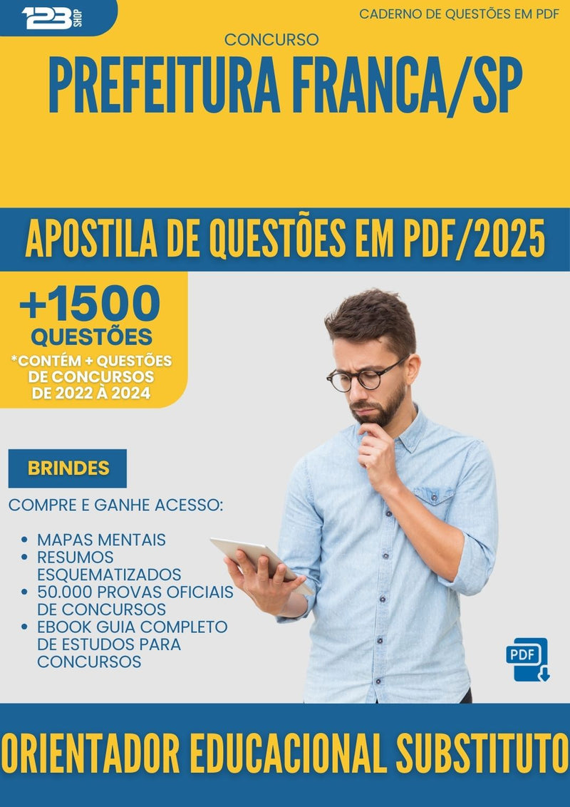 Apostila de Questões para Concurso Orientador Educacional Substituto da Prefeitura Franca Sp 2025 - Mais de 1.500 Questões