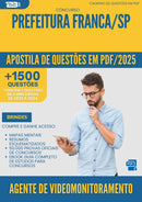 Apostila de Questões para Concurso Agente De Videomonitoramento da Prefeitura Franca Sp 2025 - Mais de 1.500 Questões