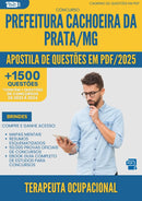 Apostila de Questões para Concurso Terapeuta Ocupacional da Prefeitura Cachoeira Da Prata Mg 2025 - Mais de 1.500 Questões