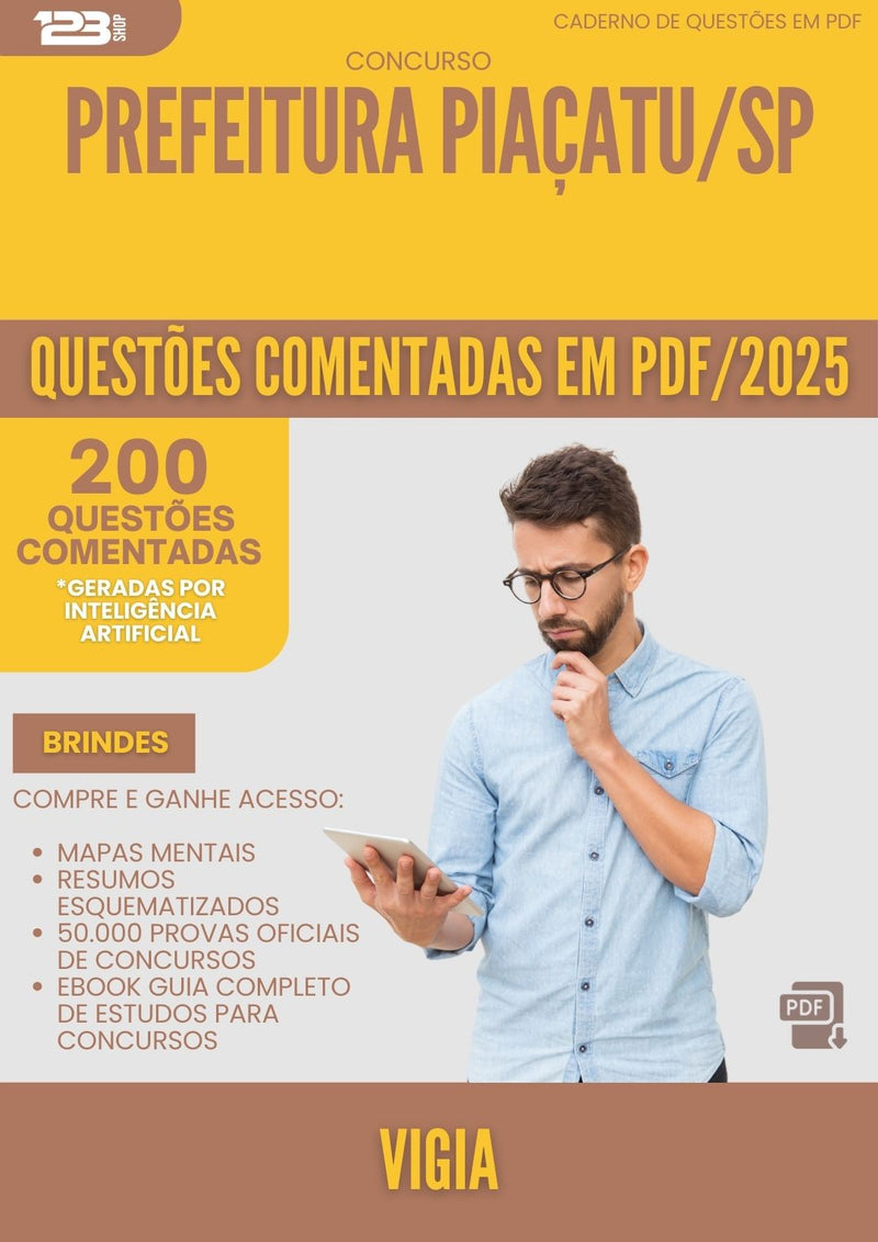 200 Questões Comentadas para Concurso Vigia da Prefeitura Piacatu Sp 2025 - 200 Questões
