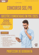 200 Questões Comentadas para Concurso Professor De Geografia See Pb 2025 - 200 Questões