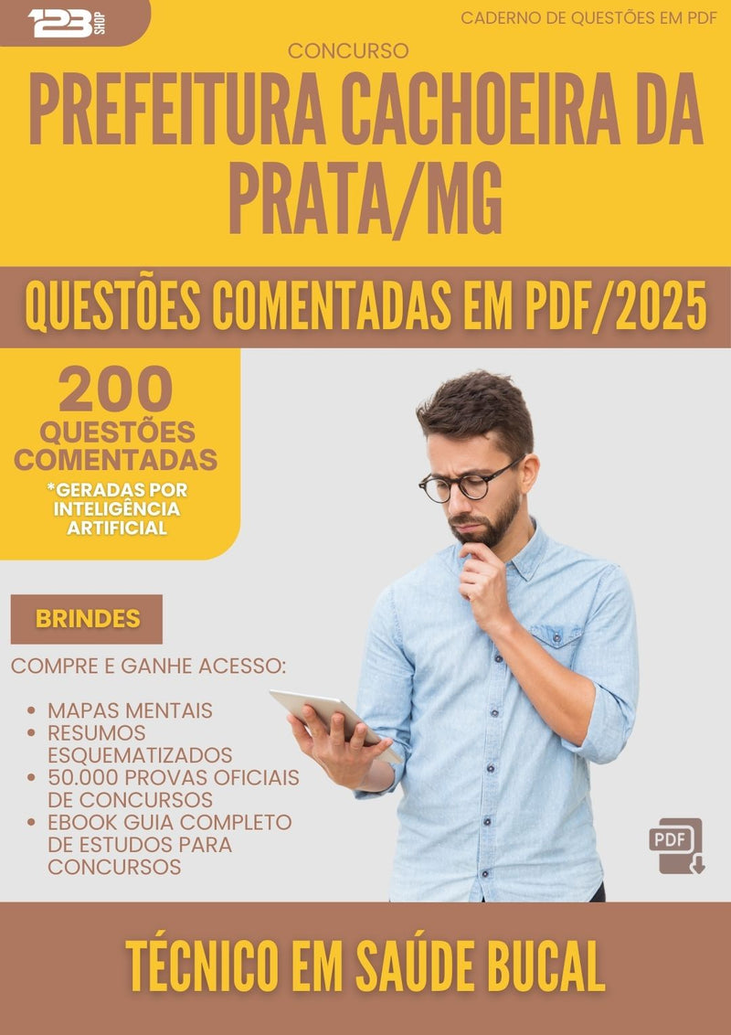 200 Questões Comentadas para Concurso Tecnico Em Saude Bucal da Prefeitura Cachoeira Da Prata Mg 2025 - 200 Questões