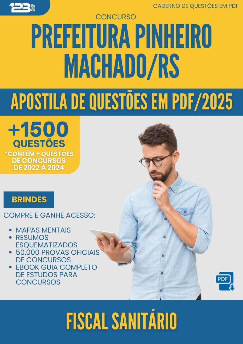 Apostila de Questões para Concurso Fiscal Sanitario Pinheiro da Prefeitura Machado Rs 2025 - Mais de 1.500 Questões
