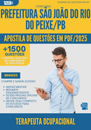 Apostila de Questões para Concurso Terapeuta Ocupacional Sao Joao Rio da Prefeitura Peixe Pb 2025 - Mais de 1.500 Questões