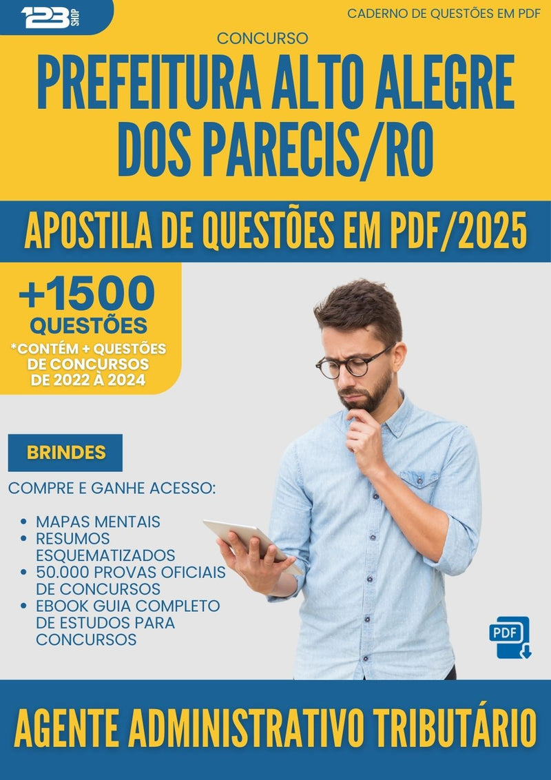 Apostila de Questões para Concurso Agente Administrativo Tributario Alto da Prefeitura Alegre Dos Parecis Ro 2025 - Mais de 1.500 Questões