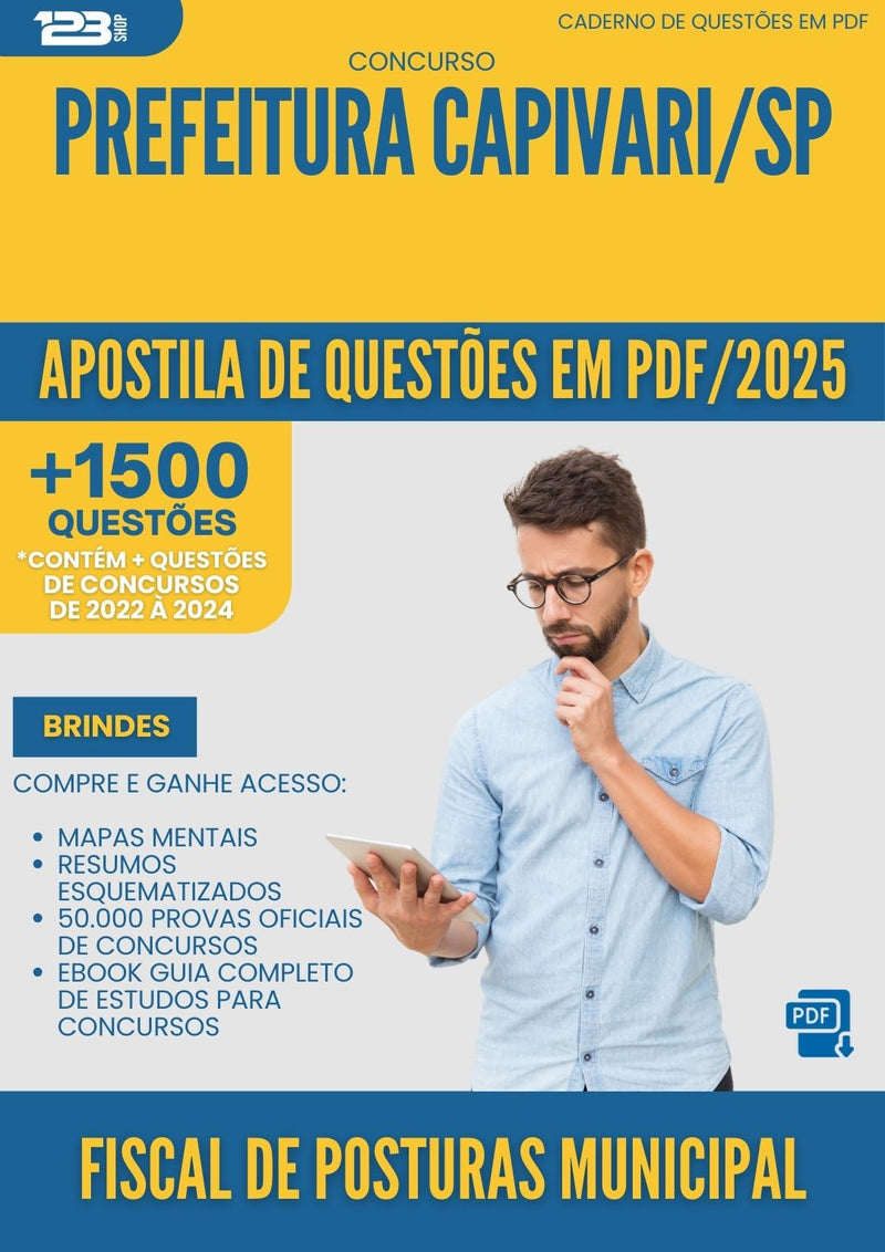 Apostila de Questões para Concurso Fiscal De Posturas Municipal da Prefeitura Capivari Sp 2025 - Mais de 1.500 Questões
