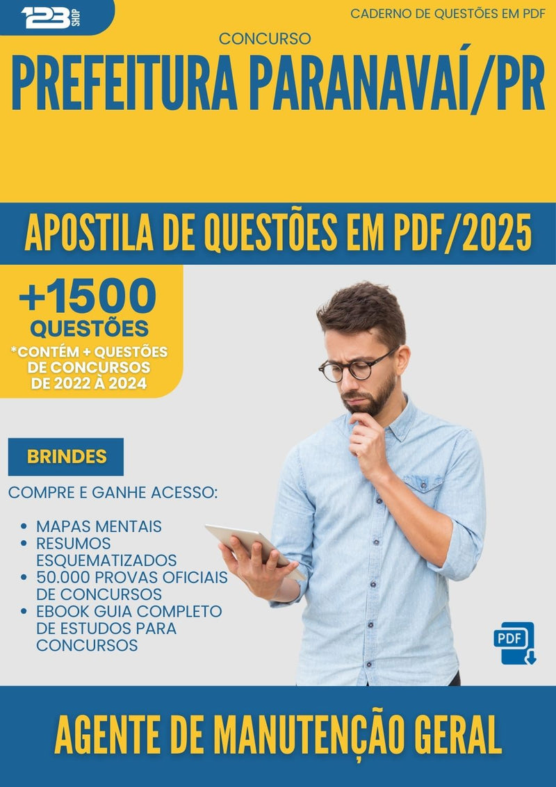 Apostila de Questões para Concurso Agente De Manutencao Geral da Prefeitura Paranavai Pr 2025 - Mais de 1.500 Questões