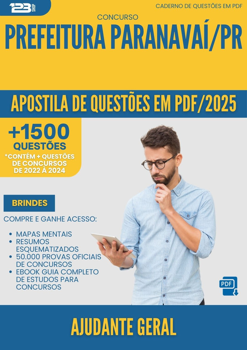 Apostila de Questões para Concurso Ajudante Geral da Prefeitura Paranavai Pr 2025 - Mais de 1.500 Questões