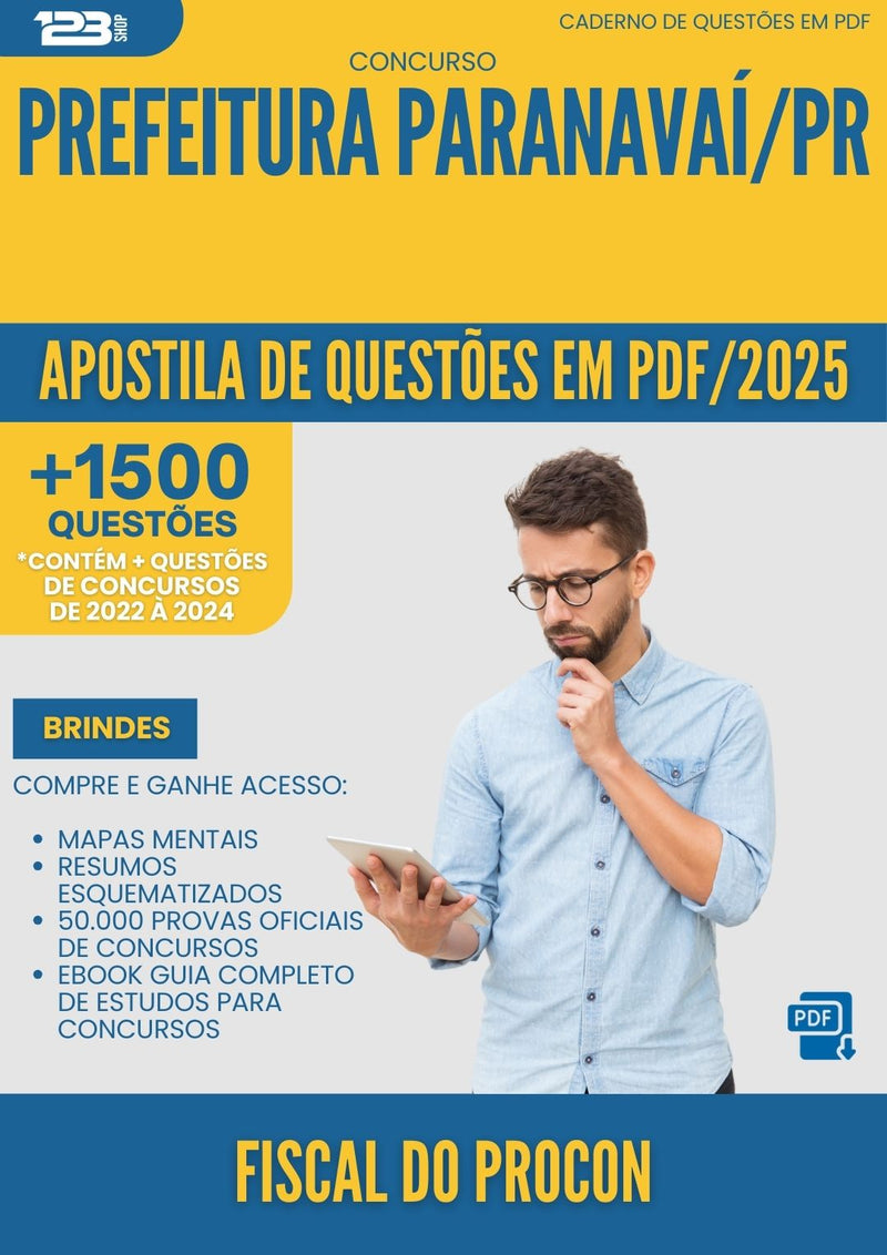 Apostila de Questões para Concurso Fiscal Do Procon da Prefeitura Paranavai Pr 2025 - Mais de 1.500 Questões