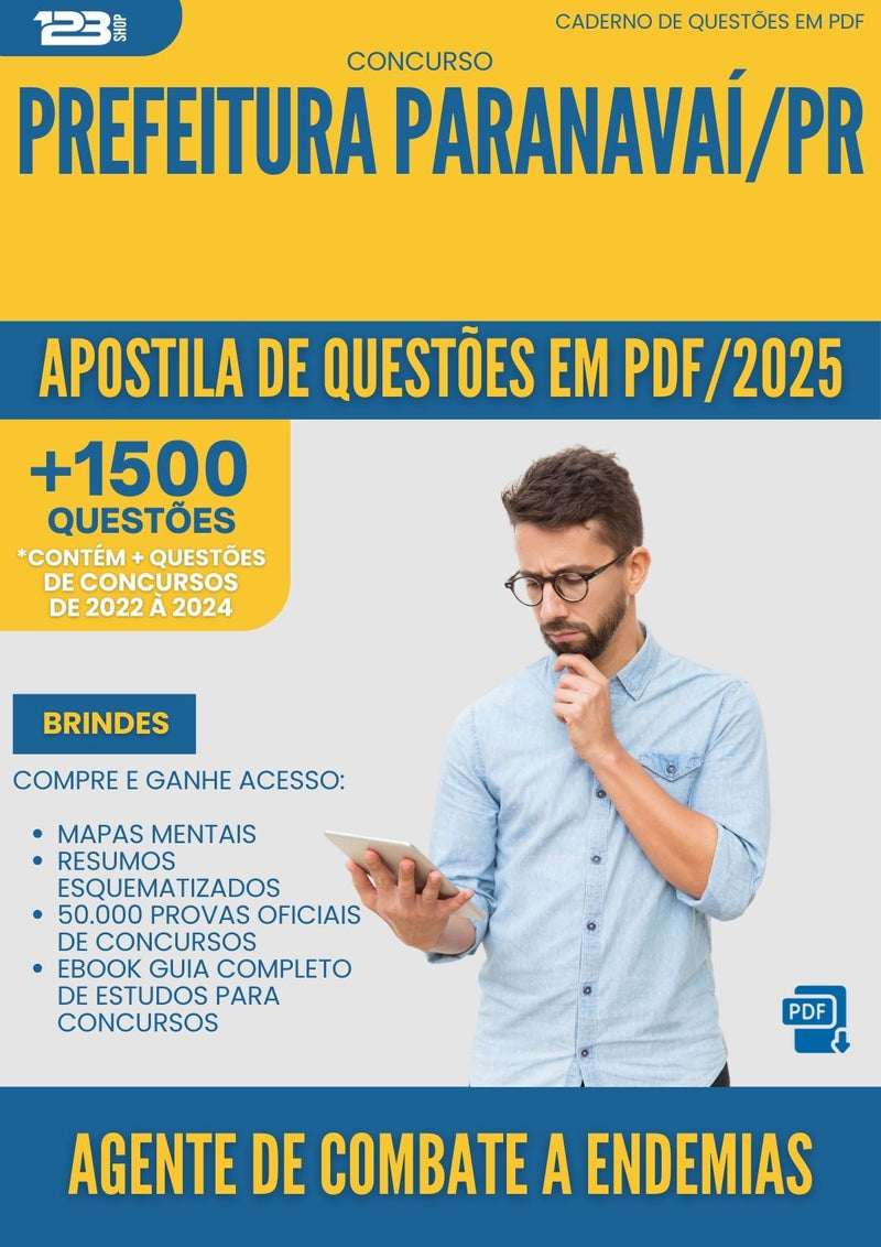 Apostila de Questões para Concurso Agente De Combate A Endemias da Prefeitura Paranavai Pr 2025 - Mais de 1.500 Questões