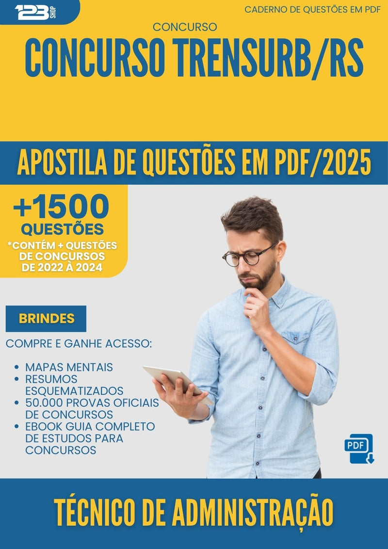 Apostila de Questões para Concurso Tecnico De Administracao Trensurb Rs 2025 - Mais de 1.500 Questões