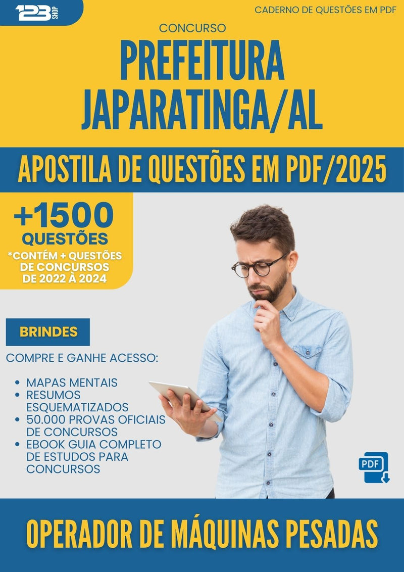Apostila de Questões para Concurso Operador De Maquinas Pesadas da Prefeitura Japaratinga Al 2025 - Mais de 1.500 Questões