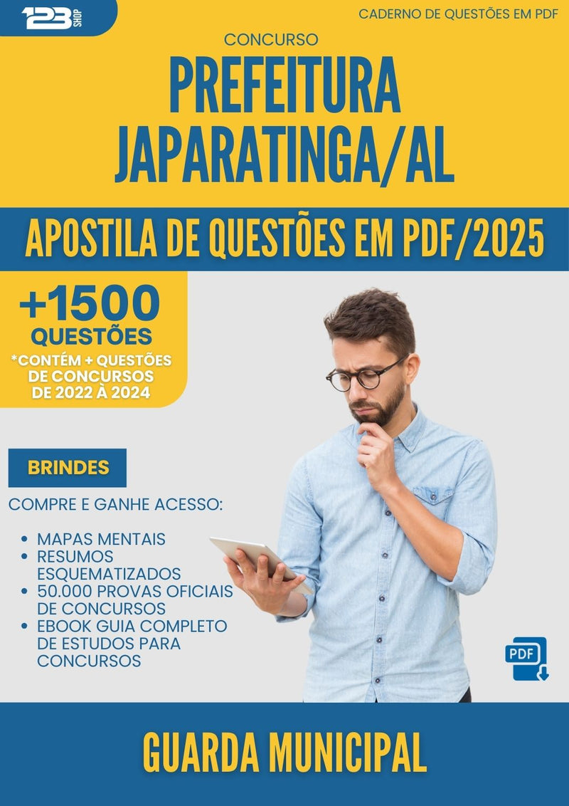 Apostila de Questões para Concurso Guarda Municipal da Prefeitura Japaratinga Al 2025 - Mais de 1.500 Questões