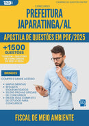 Apostila de Questões para Concurso Fiscal De Meio Ambiente da Prefeitura Japaratinga Al 2025 - Mais de 1.500 Questões