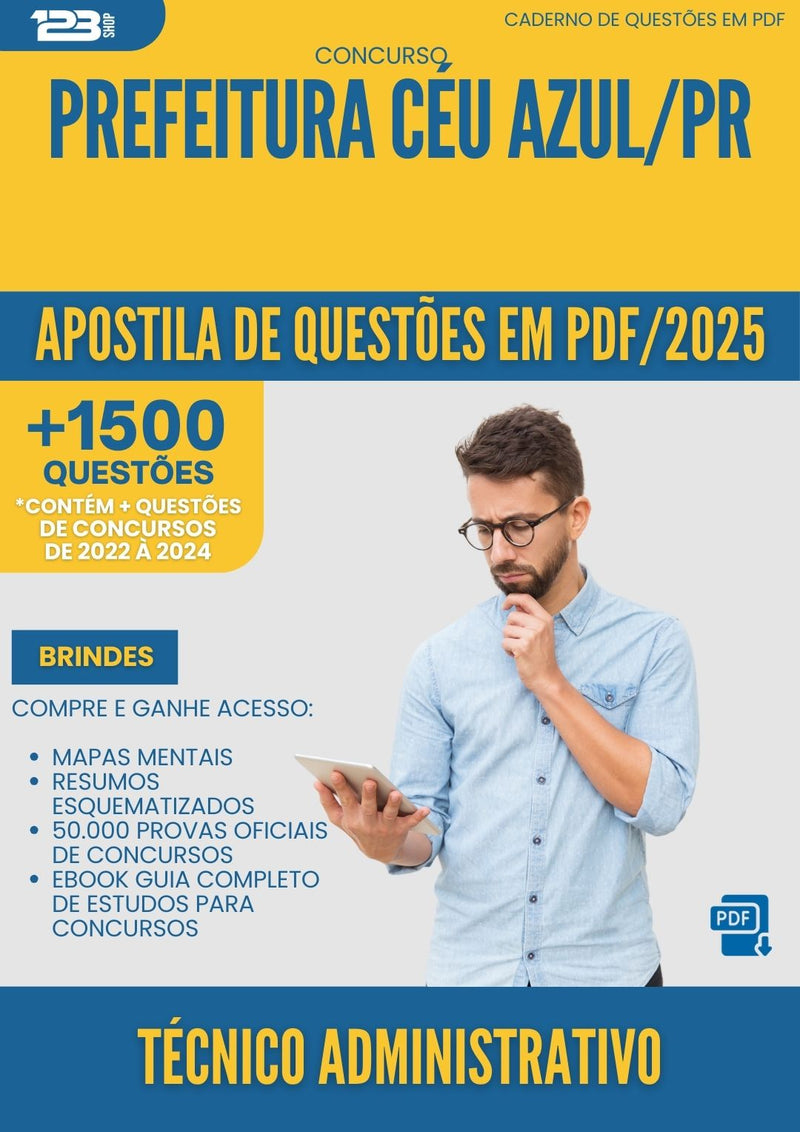 Apostila de Questões para Concurso Tecnico Administrativo da Prefeitura Ceu Azul Pr 2025 - Mais de 1.500 Questões