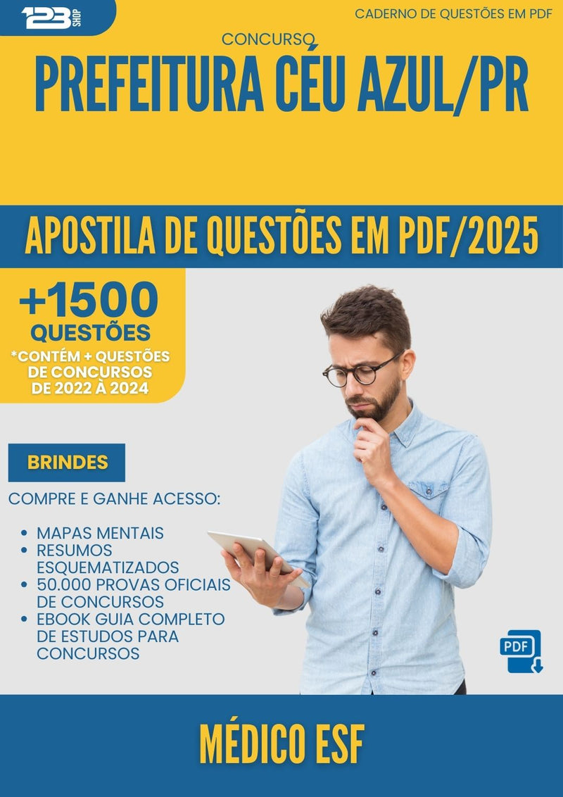 Apostila de Questões para Concurso Medico Esf da Prefeitura Ceu Azul Pr 2025 - Mais de 1.500 Questões