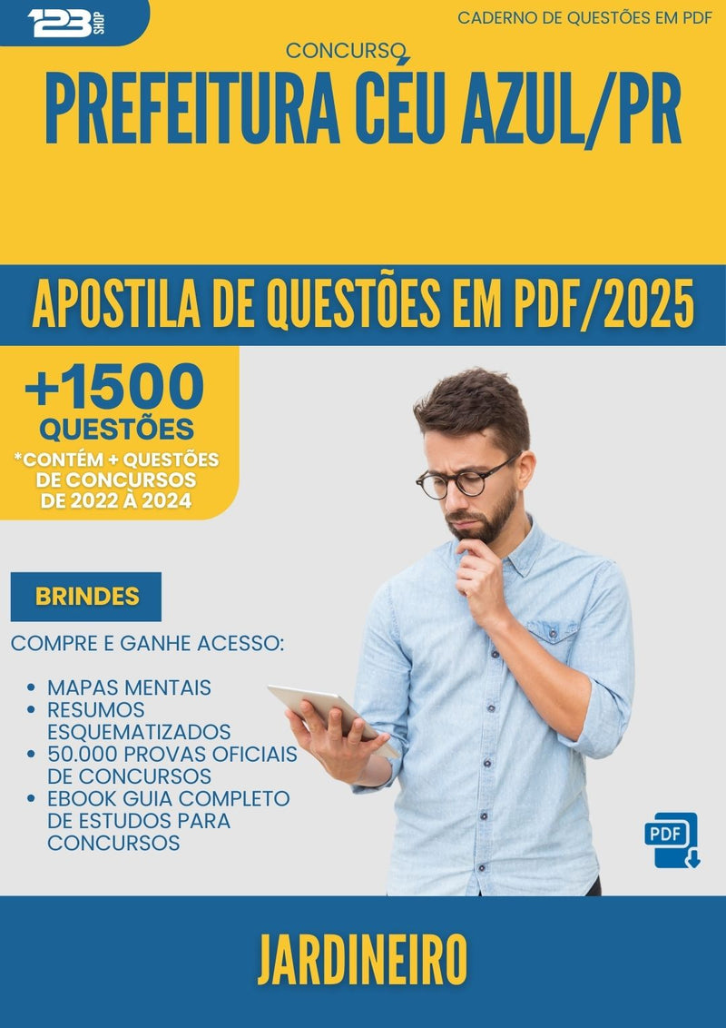 Apostila de Questões para Concurso Jardineiro da Prefeitura Ceu Azul Pr 2025 - Mais de 1.500 Questões