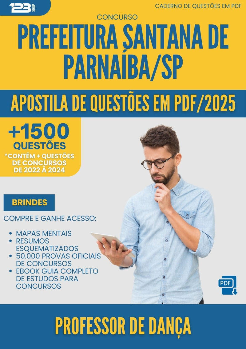 Apostila de Questões para Concurso Professor De Danca Santana De da Prefeitura Parnaiba Sp 2025 - Mais de 1.500 Questões