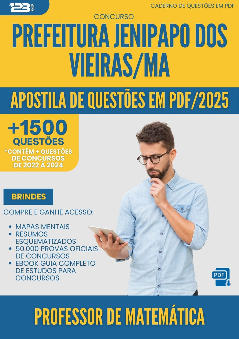 Apostila de Questões para Concurso Professor De Matematica da Prefeitura Jenipapo Dos Vieiras Ma 2025 - Mais de 1.500 Questões