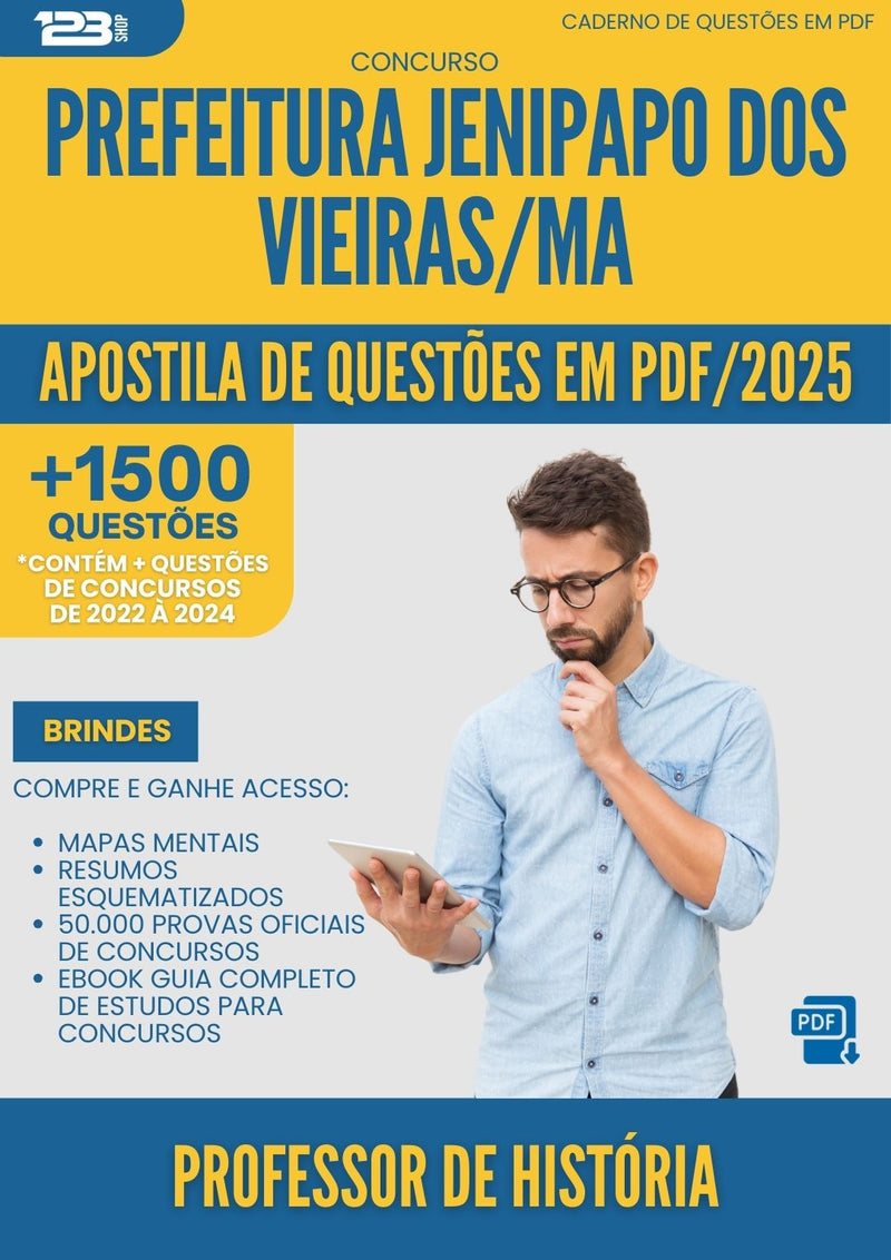 Apostila de Questões para Concurso Professor De Historia da Prefeitura Jenipapo Dos Vieiras Ma 2025 - Mais de 1.500 Questões