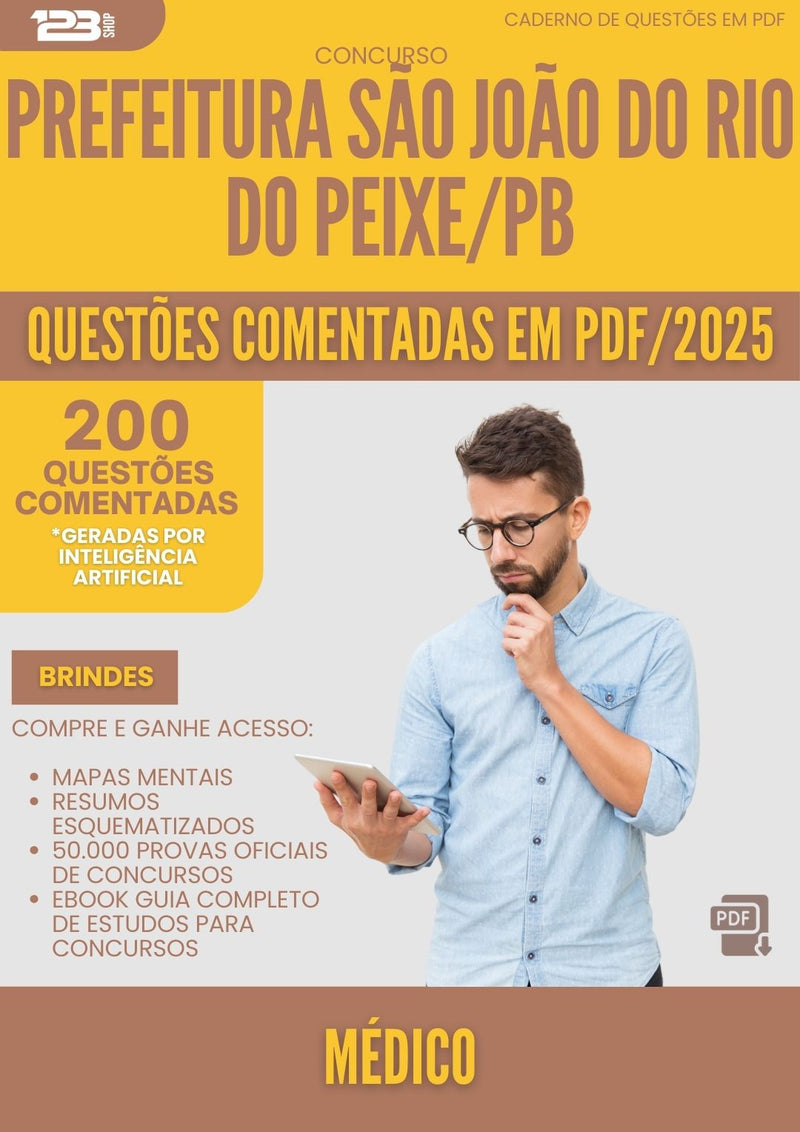 200 Questões Comentadas para Concurso Medico Sao Joao Rio da Prefeitura Peixe Pb 2025 - 200 Questões