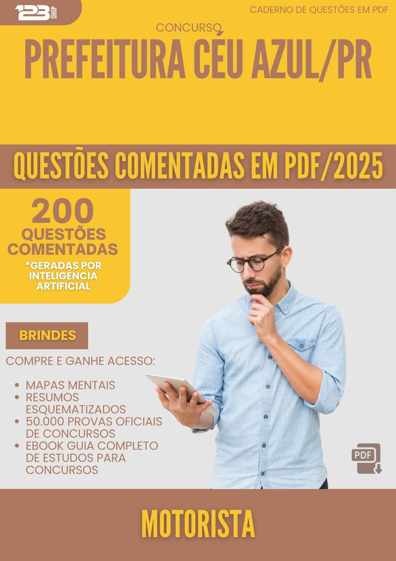 200 Questões Comentadas para Concurso Motorista da Prefeitura Ceu Azul Pr 2025 - 200 Questões