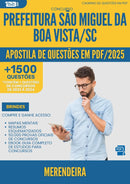 Apostila de Questões para Concurso Merendeira Sao Miguel Da da Prefeitura Boa Vista Sc 2025 - Mais de 1.500 Questões