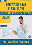 Apostila de Questões para Concurso Professor Lingua Portuguesa da Prefeitura Novo Planalto Go 2025 - Mais de 1.500 Questões