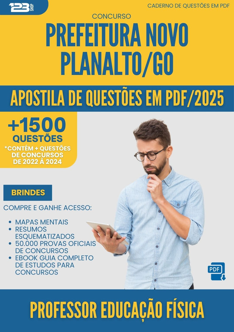 Apostila de Questões para Concurso Professor Educacao Fisica da Prefeitura Novo Planalto Go 2025 - Mais de 1.500 Questões