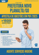 Apostila de Questões para Concurso Agente Servicos Higiene Alimentacao da Prefeitura Novo Planalto Go 2025 - Mais de 1.500 Questões